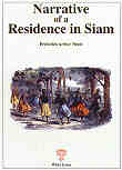 NARRATIVE OF A RESIDENCE IN SIAM  (3.4 K)